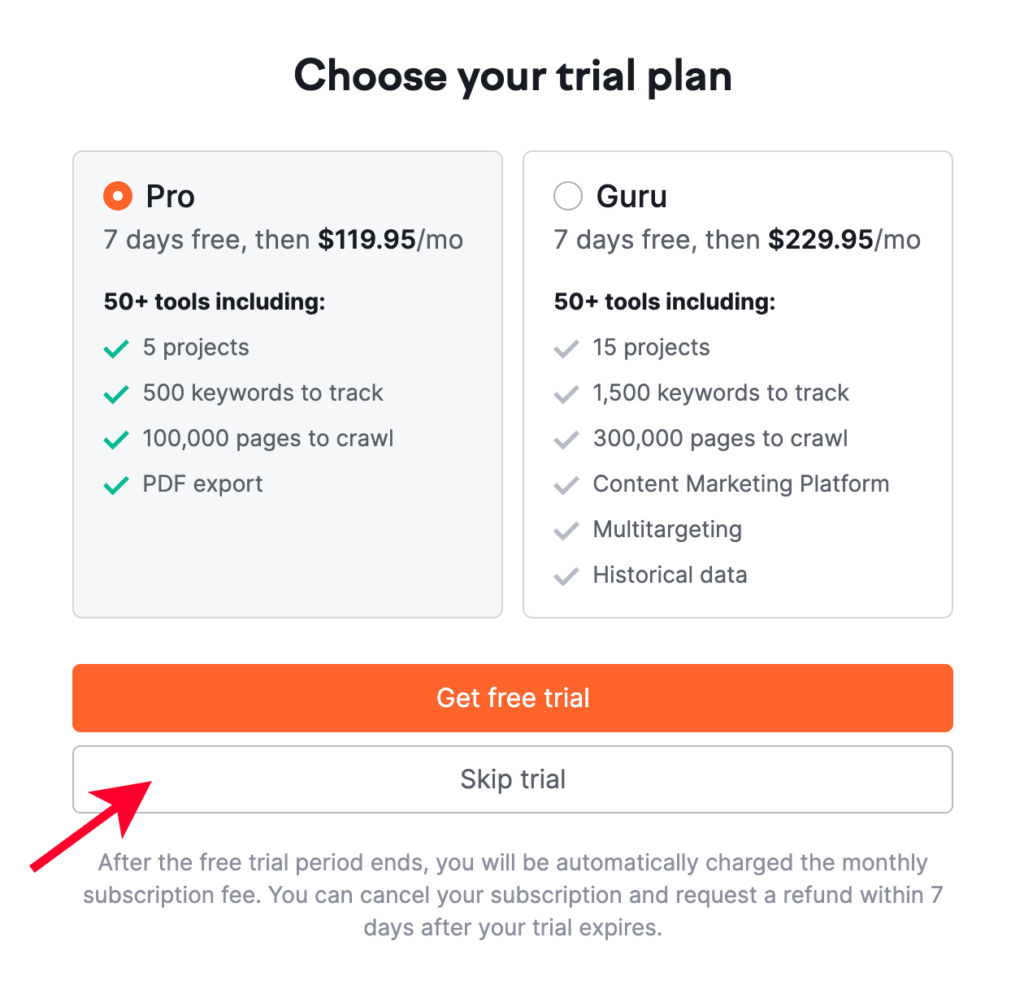 A screenshot showing what button to click to skip Semrush's trial plans