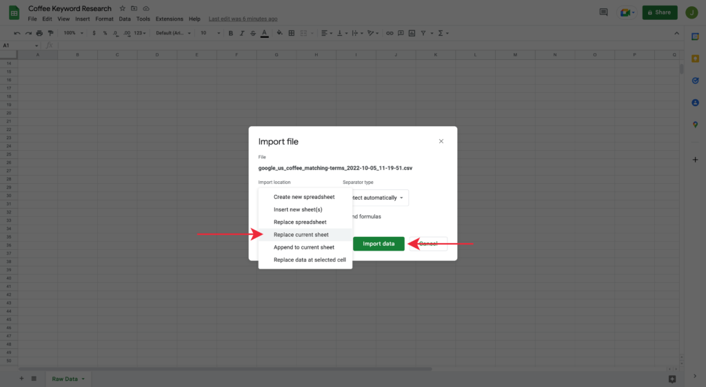 Replace Current Sheet When Importing Keywords Into Google Spreadsheet